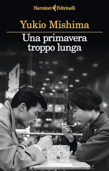 Una primavera troppo lunga (I narratori)