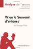 W ou le Souvenir d'enfance de Georges Perec (Analyse de l'oeuvre): Comprendre la littérature avec lePetitLittéraire.fr