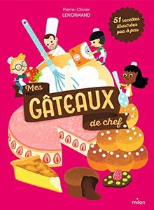 Mes gâteaux de chef