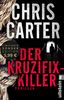 Der Kruzifix-Killer: Black Week Edition Band 4 (Ein Hunter-und-Garcia-Thriller, Band 1)