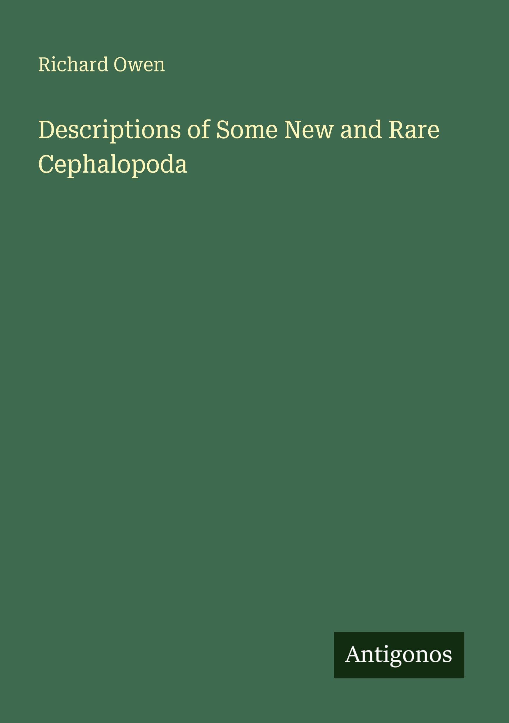 Descriptions of Some New and Rare Cephalopoda