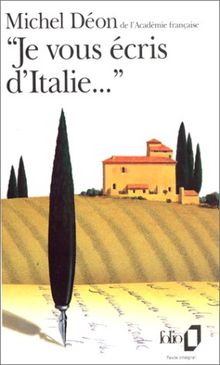Je vous écris d'Italie...