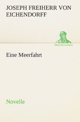 Eine Meerfahrt: Novelle (TREDITION CLASSICS)