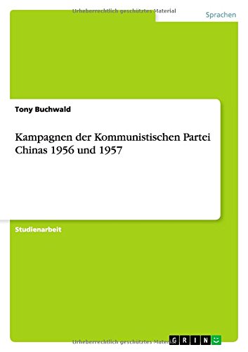 Kampagnen der Kommunistischen Partei Chinas 1956 und 1957