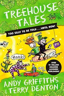 Treehouse Tales: too SILLY to be told ... UNTIL NOW!