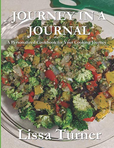 Journey in a Journal: A Personalized Cookbook for Your Cooking Journey