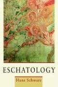 Eschatology: Complete Introduction to the Christian View of the Future