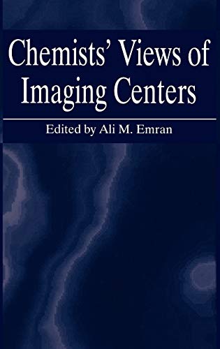 Chemists’ Views of Imaging Centers