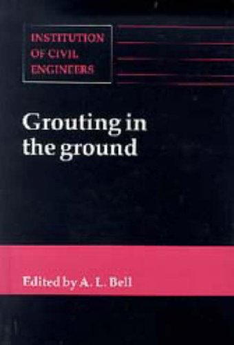 Grouting in the Ground: Proceedings of the Conference Organized by the Institution of Civil Engineers and Held in London on 25-26 November, 19