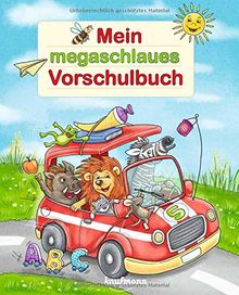 Mein megaschlaues Vorschulbuch (Übungen für Kindergarten und Vorschule / Übungsmaterial)