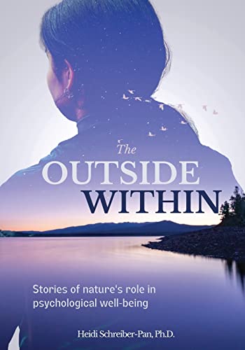 The Outside Within: Stories of nature's role in psychological well-being