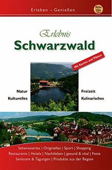 Erlebnis Schwarzwald