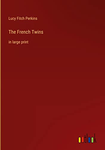The French Twins: in large print