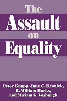 The Assault on Equality (Praeger Series in Political Economy)