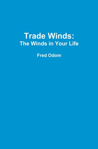 Trade Winds: The Winds in Your Life