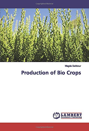 Production of Bio Crops