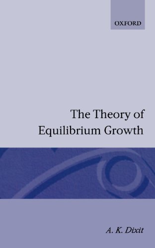 The Theory Of Equilibrium Growth