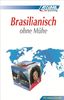 Assimil Brasilianisch ohne Mühe: Lehrbuch (Niveau A1 - B2) mit 576 Seiten, 100 Lektionen, über 250 Übungen mit Lösungen