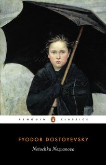 Netochka Nezvanova (Penguin Classics)