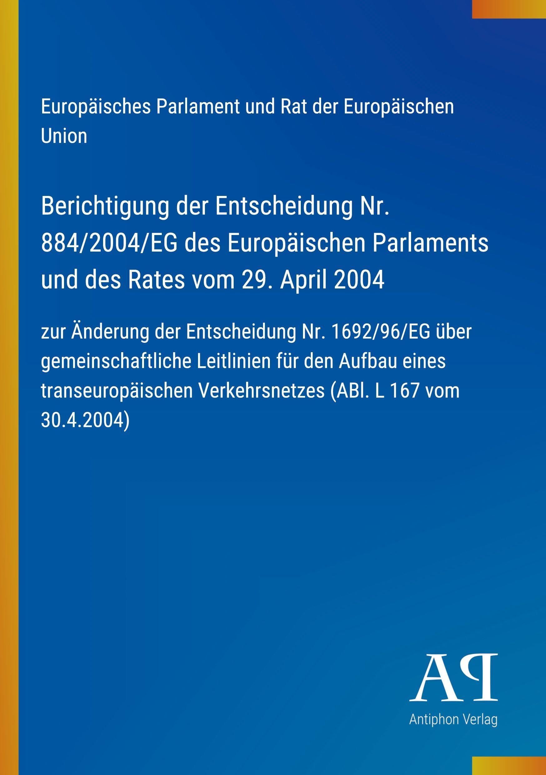Berichtigung der Entscheidung Nr. 884/2004/EG des Europäischen Parlaments und des Rates vom 29. April 2004