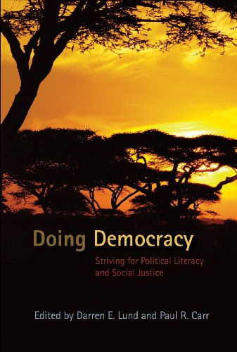 Doing Democracy: Striving for Political Literacy and Social Justice (Counterpoints)