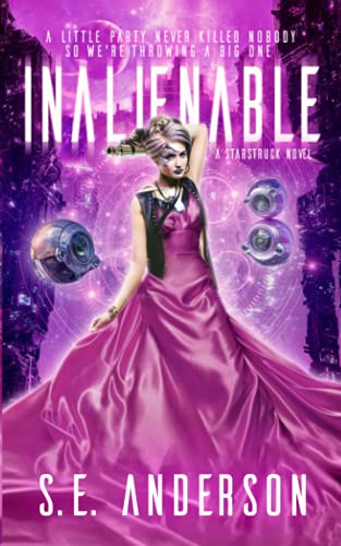 Inalienable: Book 7 of the Starstruck saga