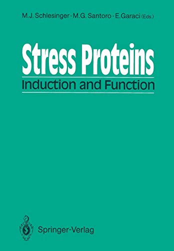 Stress Proteins: Induction and Function