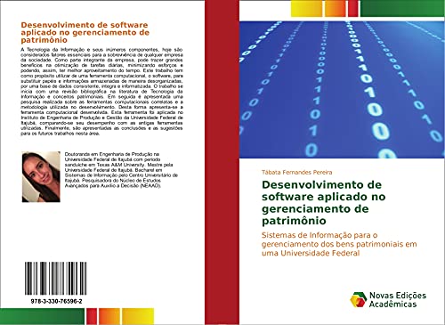 Desenvolvimento de software aplicado no gerenciamento de patrimônio: Sistemas de Informação para o gerenciamento dos bens patrimoniais em uma Universidade Federal
