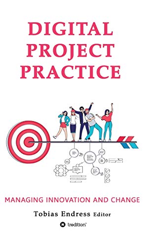 Digital Project Practice: Managing Innovation and Change