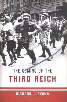 The Coming of the Third Reich: A History