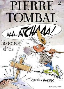 Pierre Tombal, Tome 2 : Histoire d'os