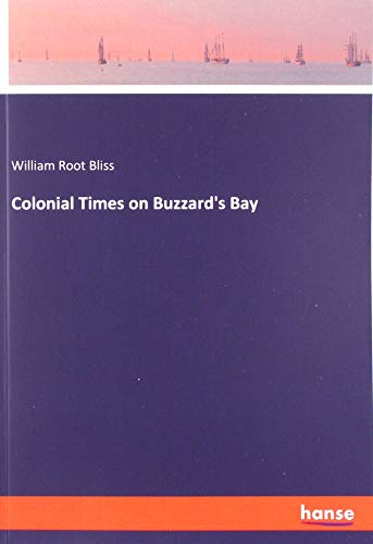 Colonial Times on Buzzard's Bay