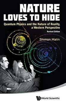 Nature Loves to Hide: Quantum Physics and the Nature of Reality, a Western Perspective