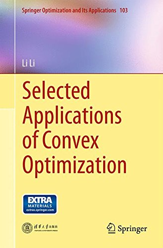 Selected Applications of Convex Optimization (Springer Optimization and Its Applications)