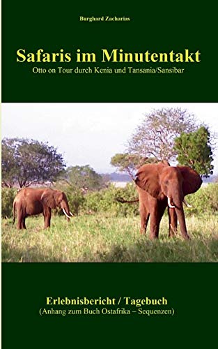 Safaris im Minutentakt: Erlebnisbericht Tagebuch