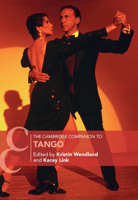 The Cambridge Companion to Tango - Neuware