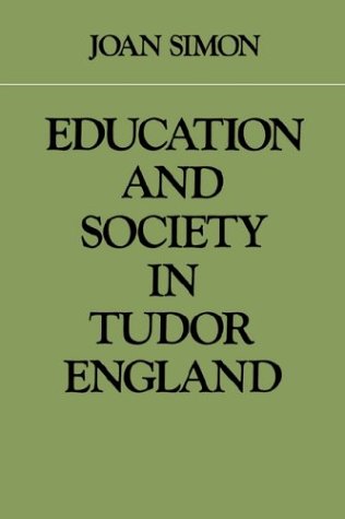 Education and Society Tudor England