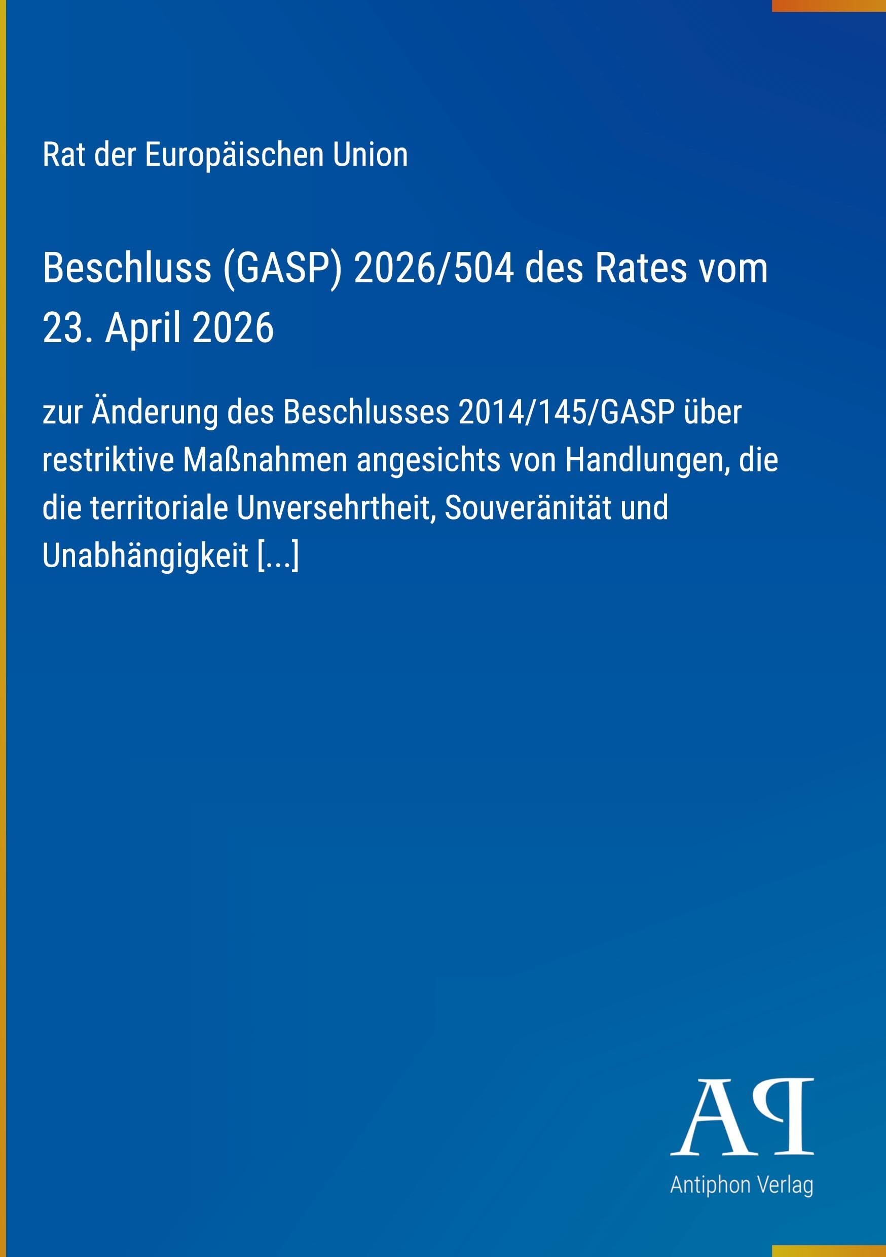 Beschluss (GASP) 2026/504 des Rates vom 23. April 2026