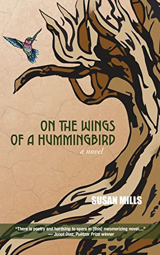 On the Wings of a Hummingbird: A Novel