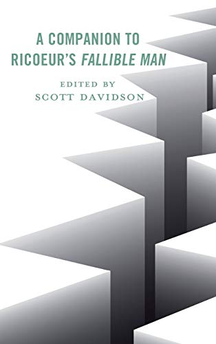 A Companion to Ricoeur's Fallible Man (Studies in the Thought of Paul Ricoeur)