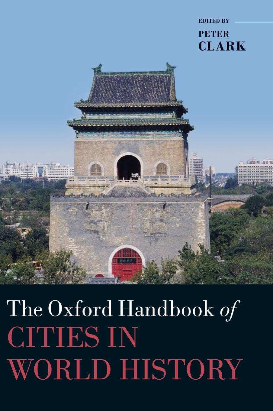 OHB CITIES IN WORLD HISTORY OHBK C (Oxford Handbooks)