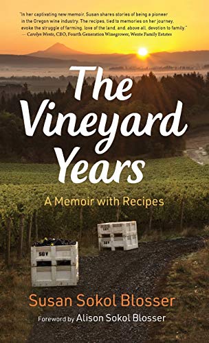 Vineyard Years: A Memoir with Recipes