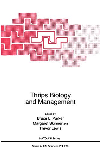 Thrips Biology and Management (Nato Science Series A:, 276, Band 276)