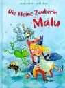 Die kleine Zauberin Malu