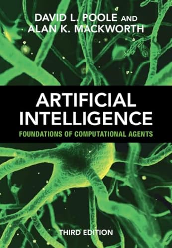 Poole, David L. Artificial Intelligence, Foundations Of Computational Agents
