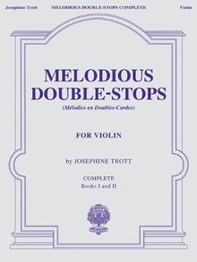 Melodious Double-Stops Complete for Violin: Books I and II