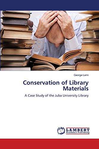 Conservation of Library Materials: A Case Study of the Juba University Library