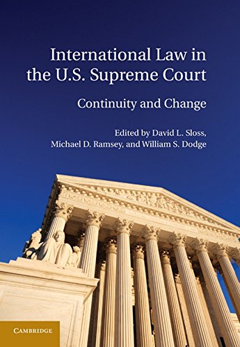 International Law in the U.S. Supreme Court: Continuity or Change