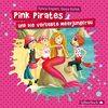 Pink Pirates und die verliebte Meerjungfrau: 1 CD