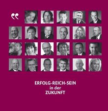 Erfolg-Reich-Sein in der Zukunft